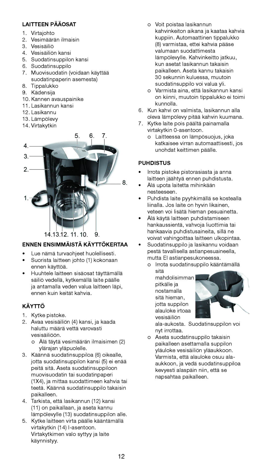 Melissa 645-097 manual Laitteen Pääosat, Ennen Ensimmäistä Käyttökertaa, Puhdistus 