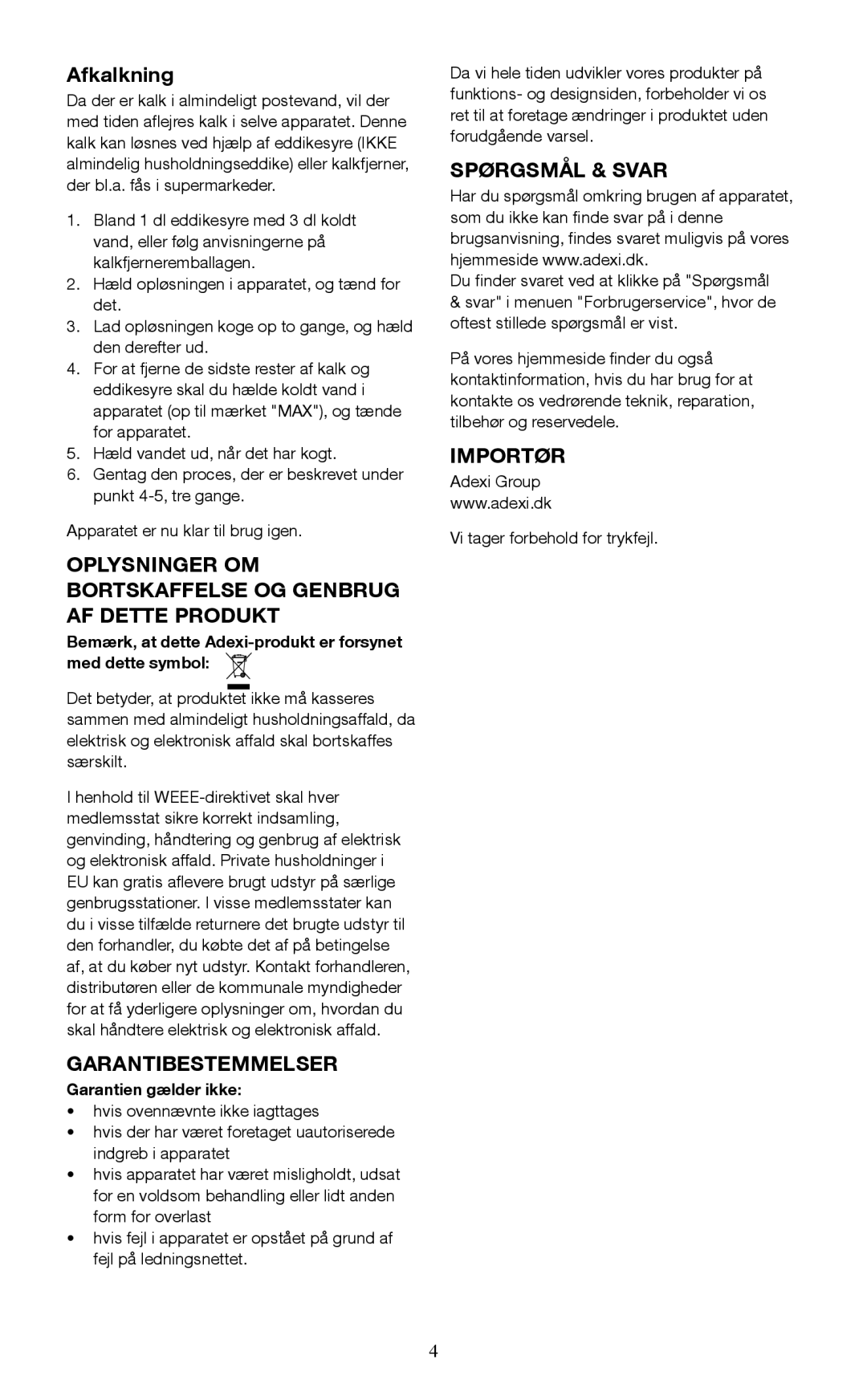 Melissa 645-098 manual Afkalkning, Oplysninger OM Bortskaffelse OG Genbrug AF Dette Produkt, Garantibestemmelser, Importør 