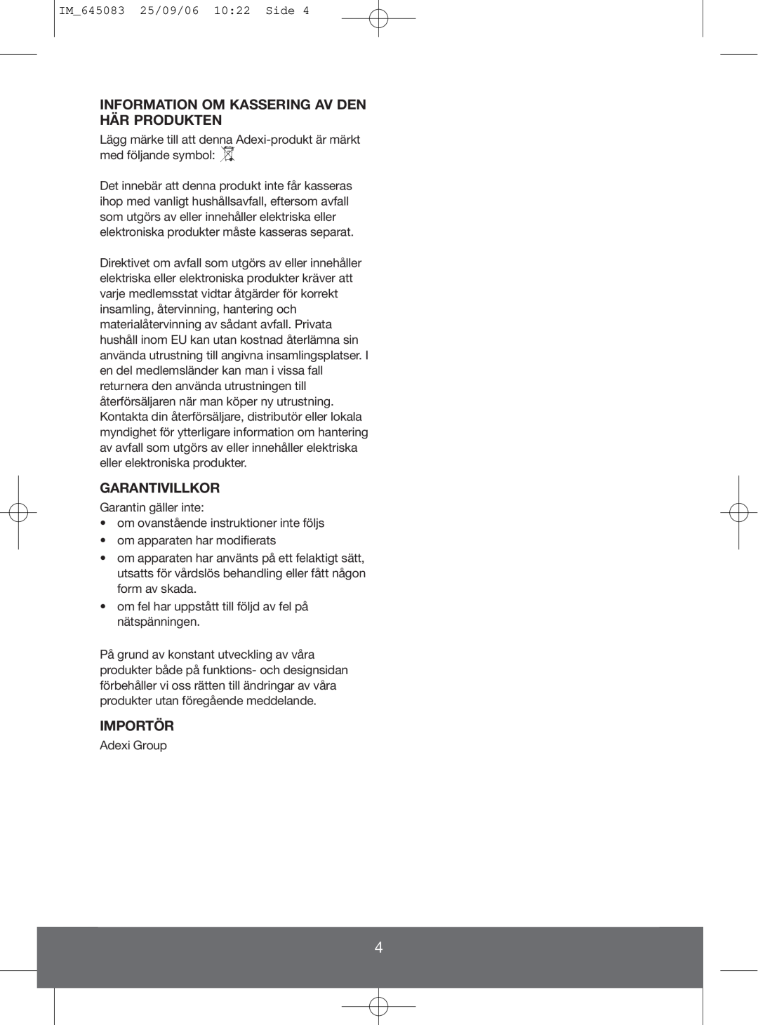 Melissa 645-243, 645-237, 145-016 manual Information Om Kassering Av Den Här Produkten, Garantivillkor, Importör 