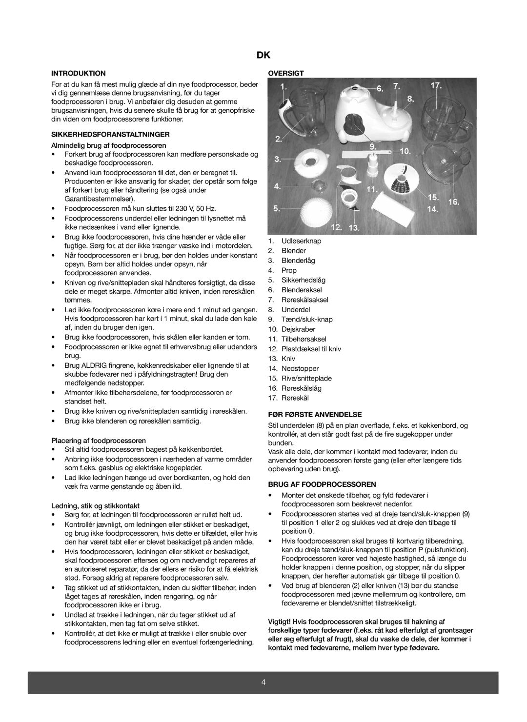 Melissa 646-033 manual Sikkerhedsforanstaltninger, Oversigt, FØR Første Anvendelse, Brug AF Foodprocessoren 