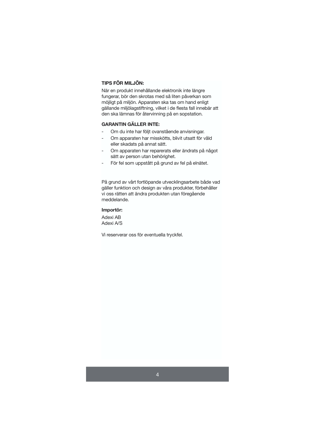 Melissa 646-035 manual Tips För Miljön, Garantin Gäller Inte, Importör 