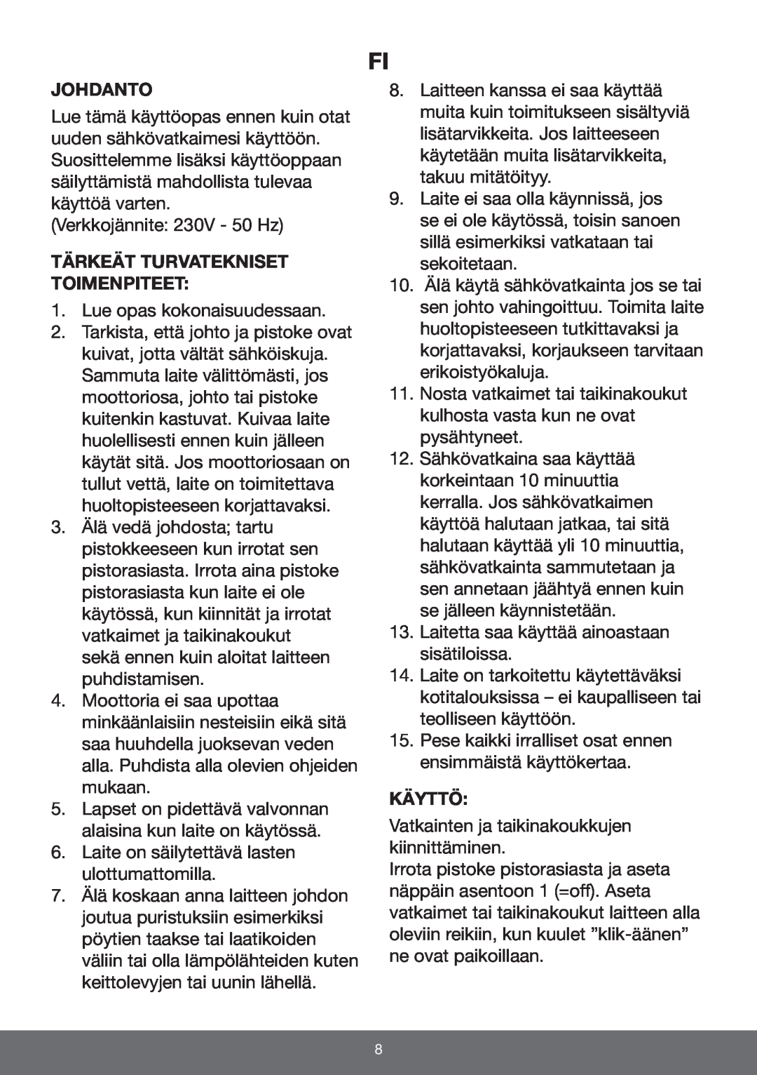 Melissa 646-042 manual Johdanto, Tärkeät Turvatekniset Toimenpiteet, Käyttö 