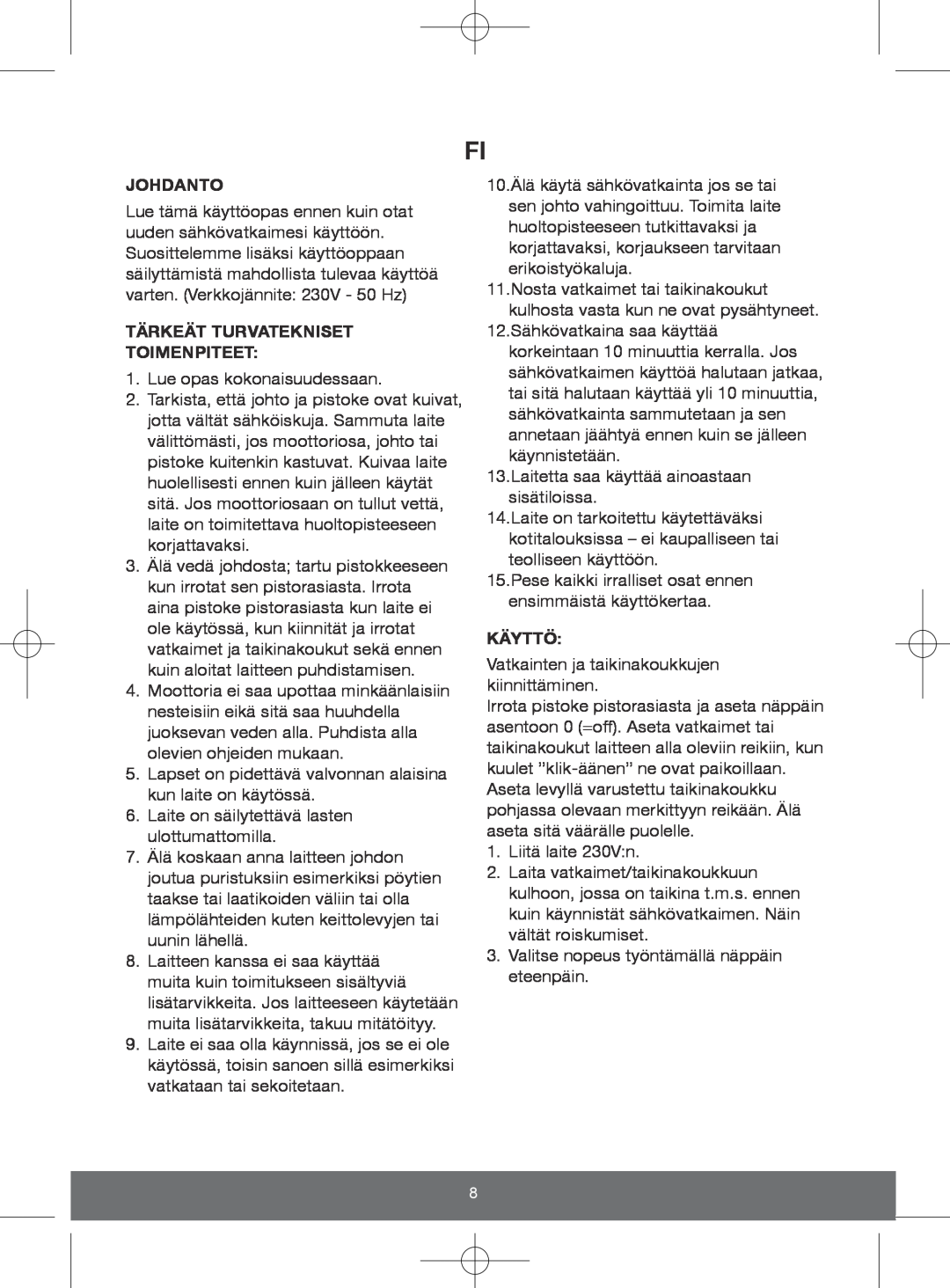 Melissa 646-049 manual Johdanto, Tärkeät Turvatekniset Toimenpiteet, Käyttö 