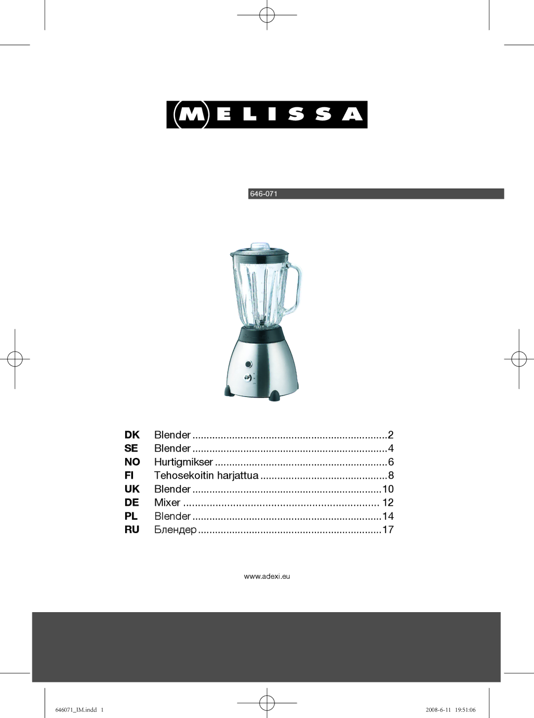 Melissa 646-071 manual Blender Hurtigmikser Tehosekoitin harjattua Mixer Блендер 