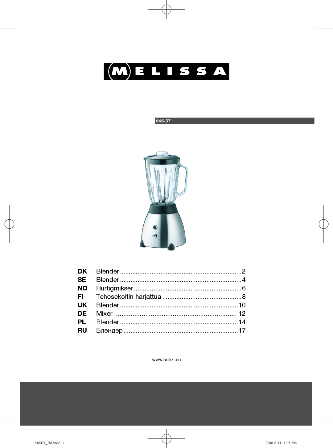 Melissa 646-071 manual Blender, Hurtigmikser, Tehosekoitin harjattua, Mixer, Блендер, 646071 IM.indd, 2008-6-1119:51:06 