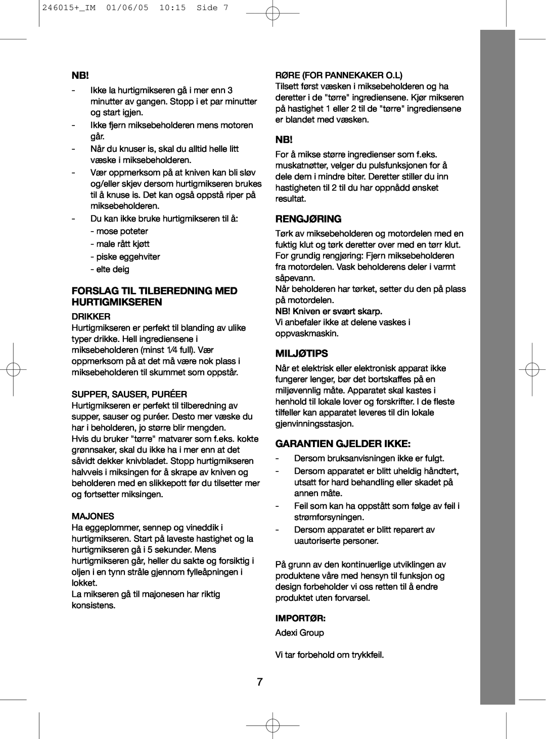 Melissa 646-071 manual Forslag Til Tilberedning Med Hurtigmikseren, Rengjøring, Miljøtips, Garantien Gjelder Ikke 