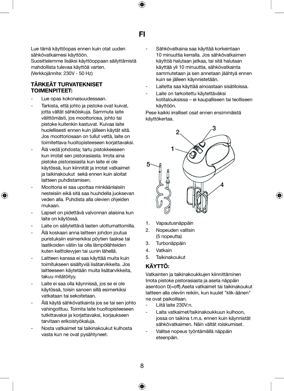 Melissa 646-078 manual Tärkeät Turvatekniset Toimenpiteet, Käyttö, Lue opas kokonaisuudessaan 