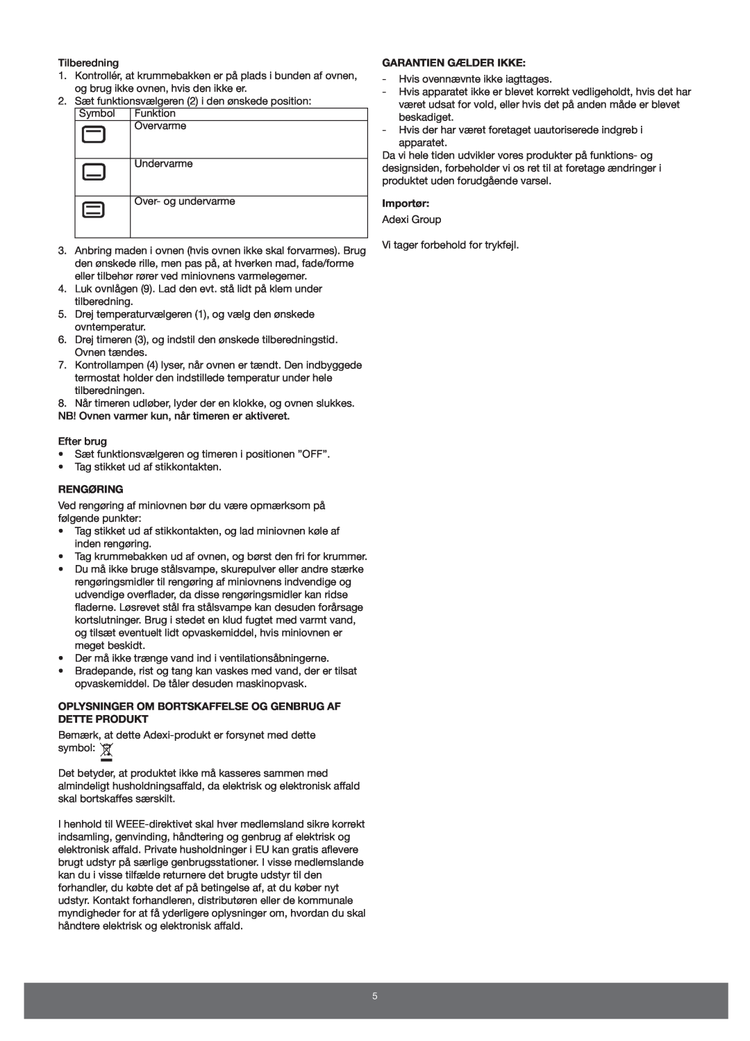 Melissa 651-007 manual Rengøring, Oplysninger Om Bortskaffelse Og Genbrug Af Dette Produkt, Garantien Gælder Ikke, Importør 