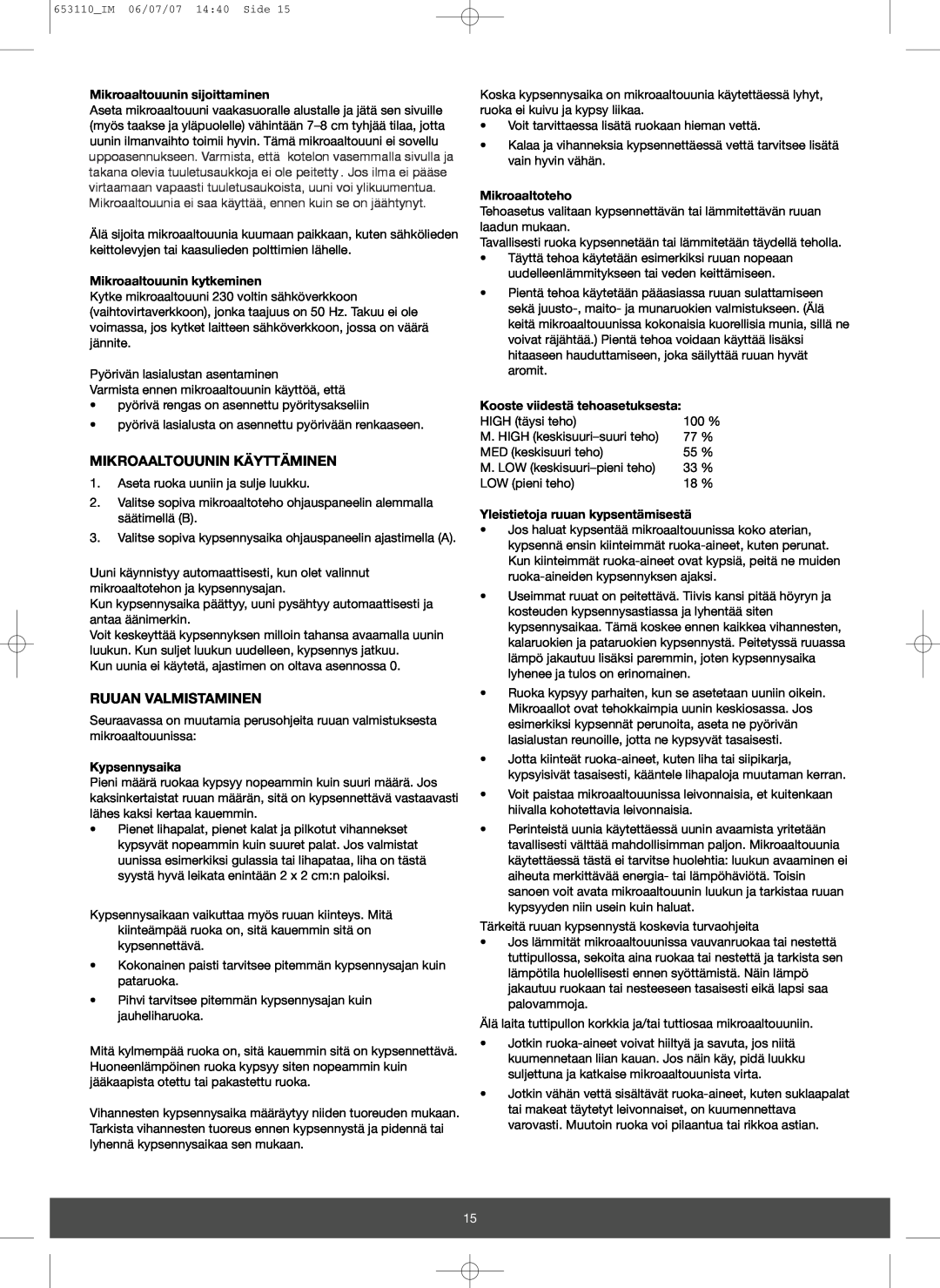 Melissa 653-111 manual Mikroaaltouunin Käyttäminen, Ruuan Valmistaminen, Mikroaaltouunin sijoittaminen, Kypsennysaika 