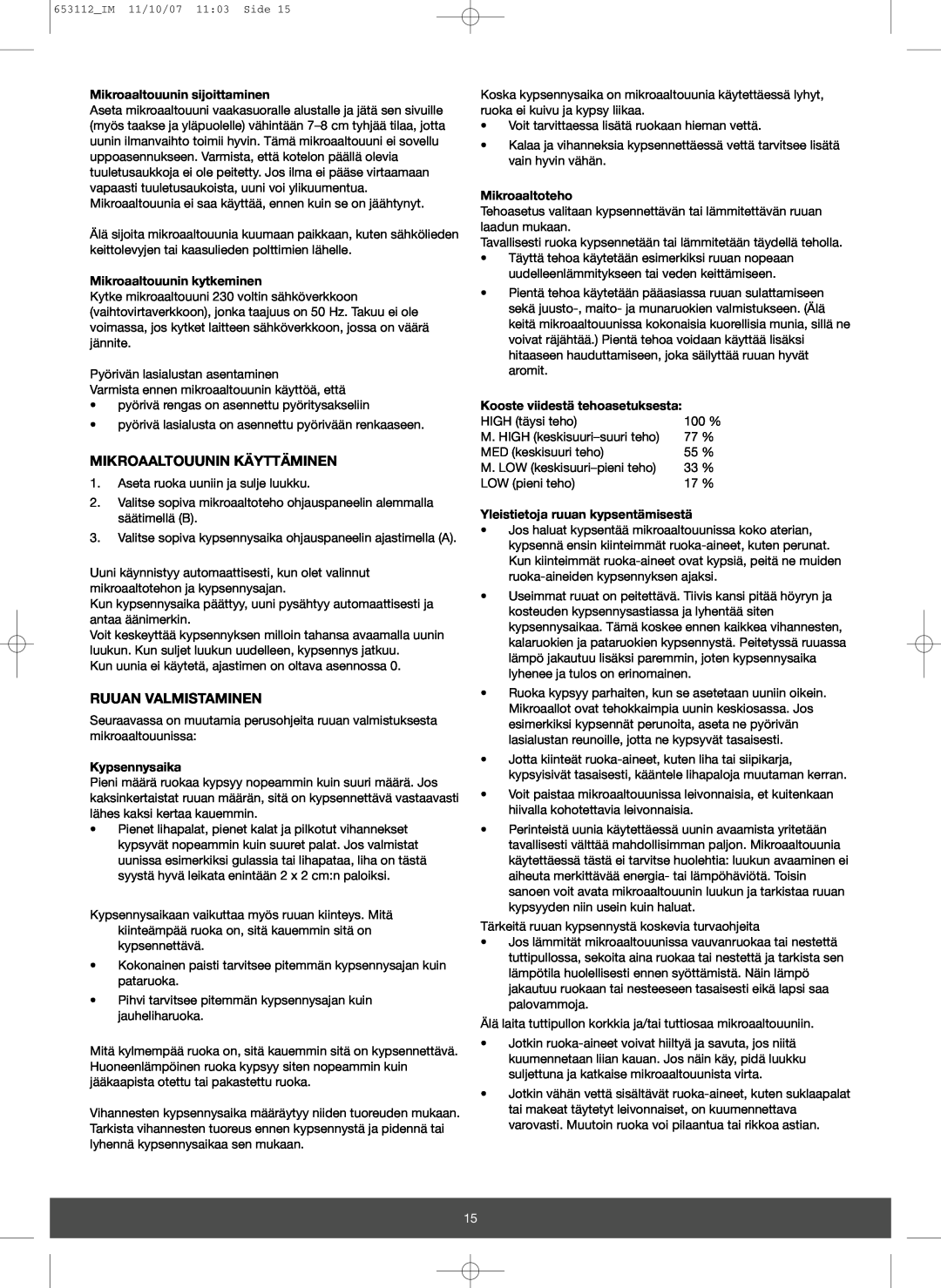 Melissa 653-115 manual Mikroaaltouunin Käyttäminen, Ruuan Valmistaminen, Mikroaaltouunin sijoittaminen, Kypsennysaika 