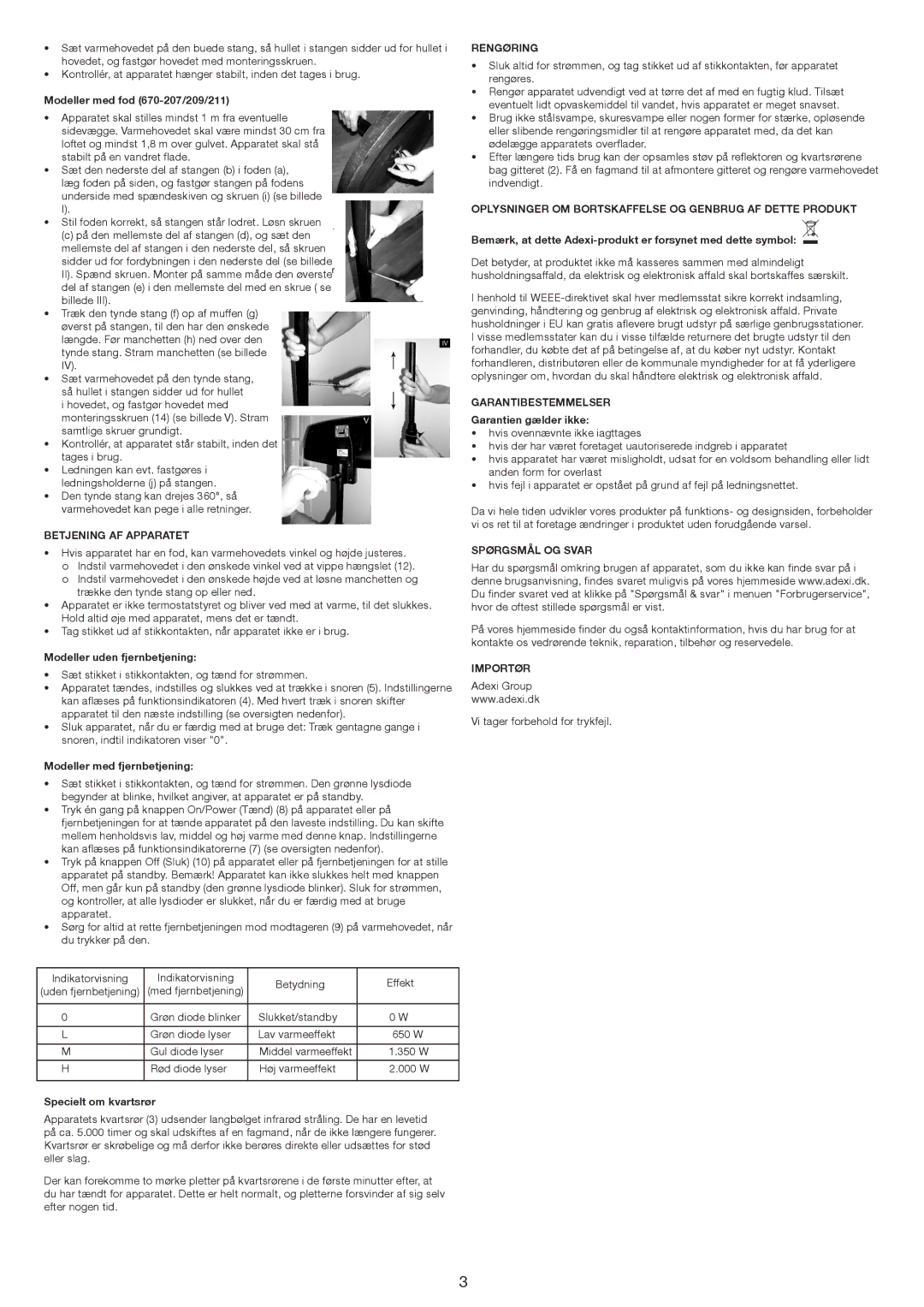 Melissa 670-208 Betjening AF Apparatet, Rengøring, Oplysninger OM Bortskaffelse OG Genbrug AF Dette Produkt, Importør 