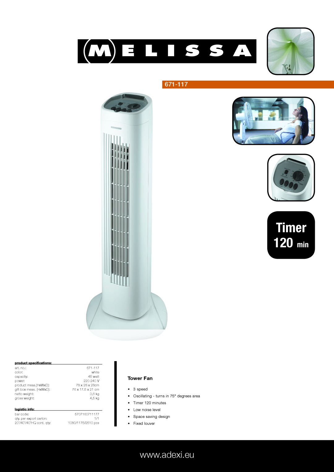 Melissa 671-117 specifications Timer 120 min, Tower Fan, speed Oscillating - turns in 75 degrees area, logistic info 