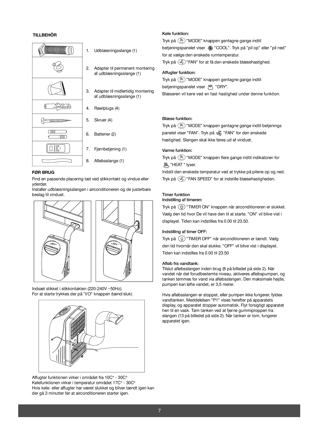 Melissa 673-003 manual Udblæsningsslange, Rawlplugs Skruer Batterier Fjernbetjening Afløbsslange, FØR Brug 