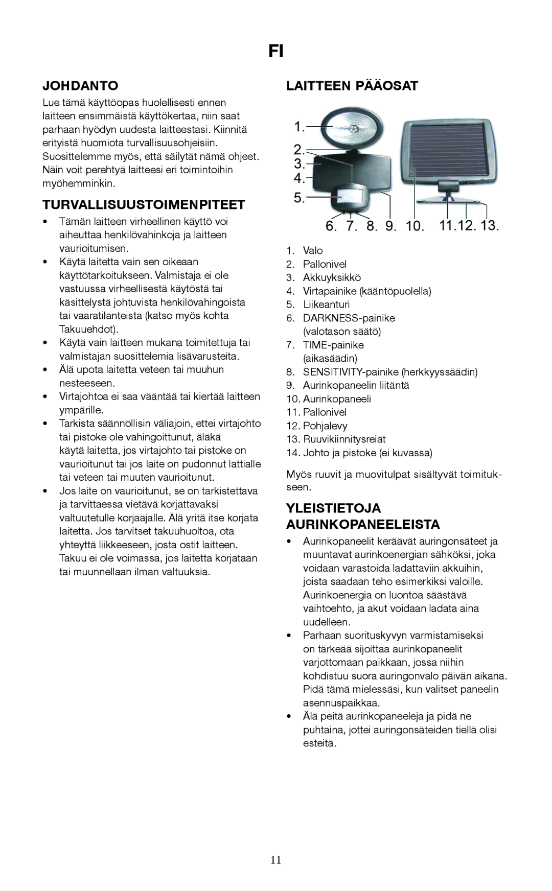 Melissa 677-001 manual Johdanto, Turvallisuustoimenpiteet, Laitteen Pääosat, Yleistietoja Aurinkopaneeleista 