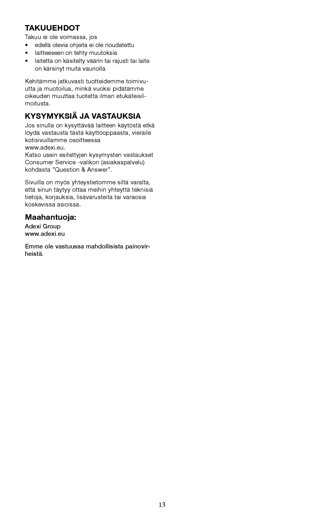 Melissa 677-001 manual Takuuehdot, Kysymyksiä JA Vastauksia 