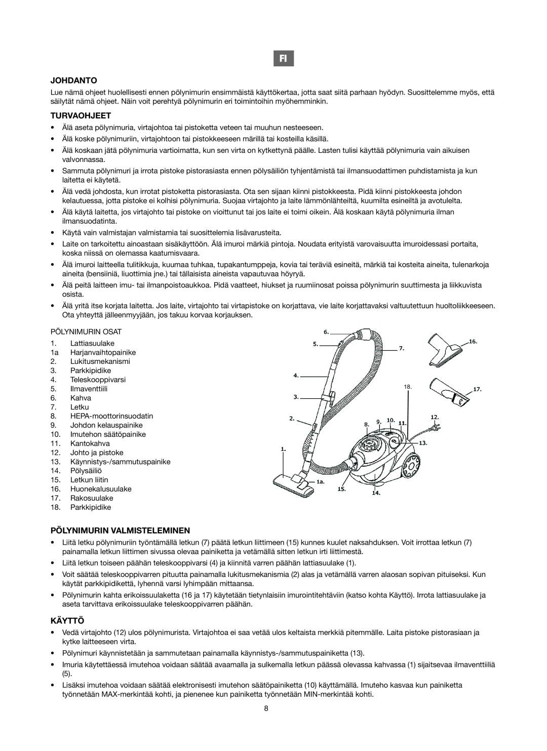 Melissa 740-106 manual Johdanto, Turvaohjeet, Pölynimurin Valmisteleminen, Käyttö 