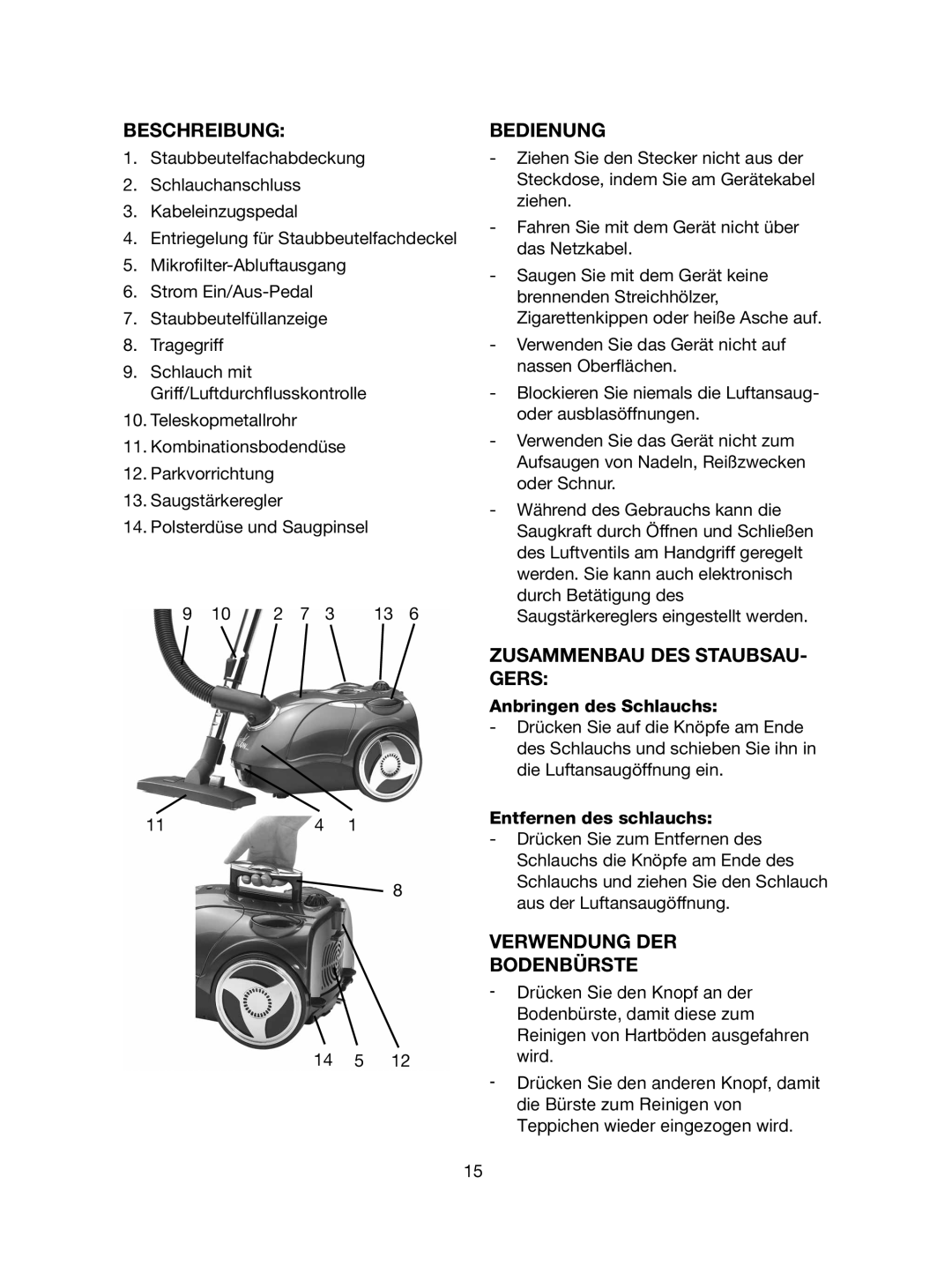 Melissa 740-107 manual Beschreibung, Bedienung, Zusammenbau DES STAUBSAU- Gers, Verwendung DER Bodenbürste 