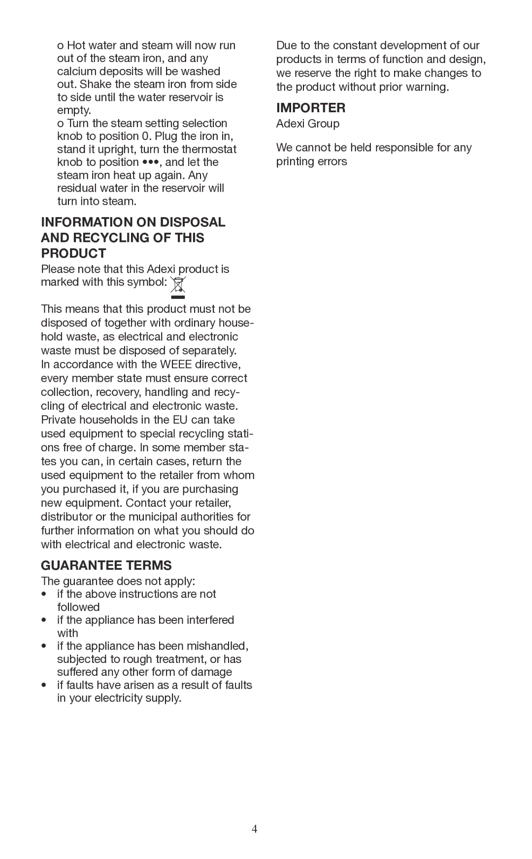 Melissa 741-047 manual Information on Disposal and Recycling of this Product, Guarantee Terms, Importer 