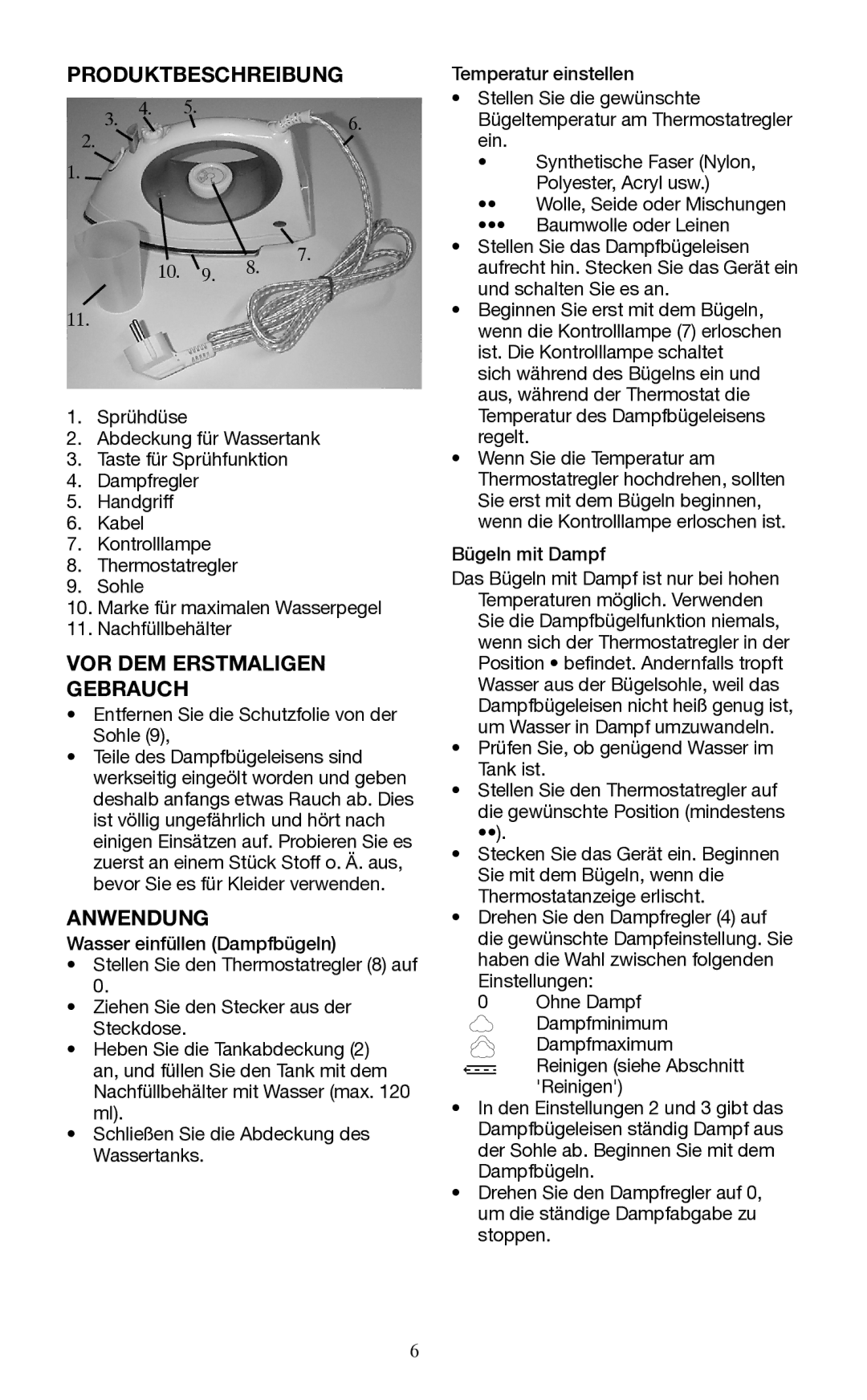 Melissa 741-047 Produktbeschreibung, VOR DEM Erstmaligen Gebrauch, Anwendung, Entfernen Sie die Schutzfolie von der Sohle 