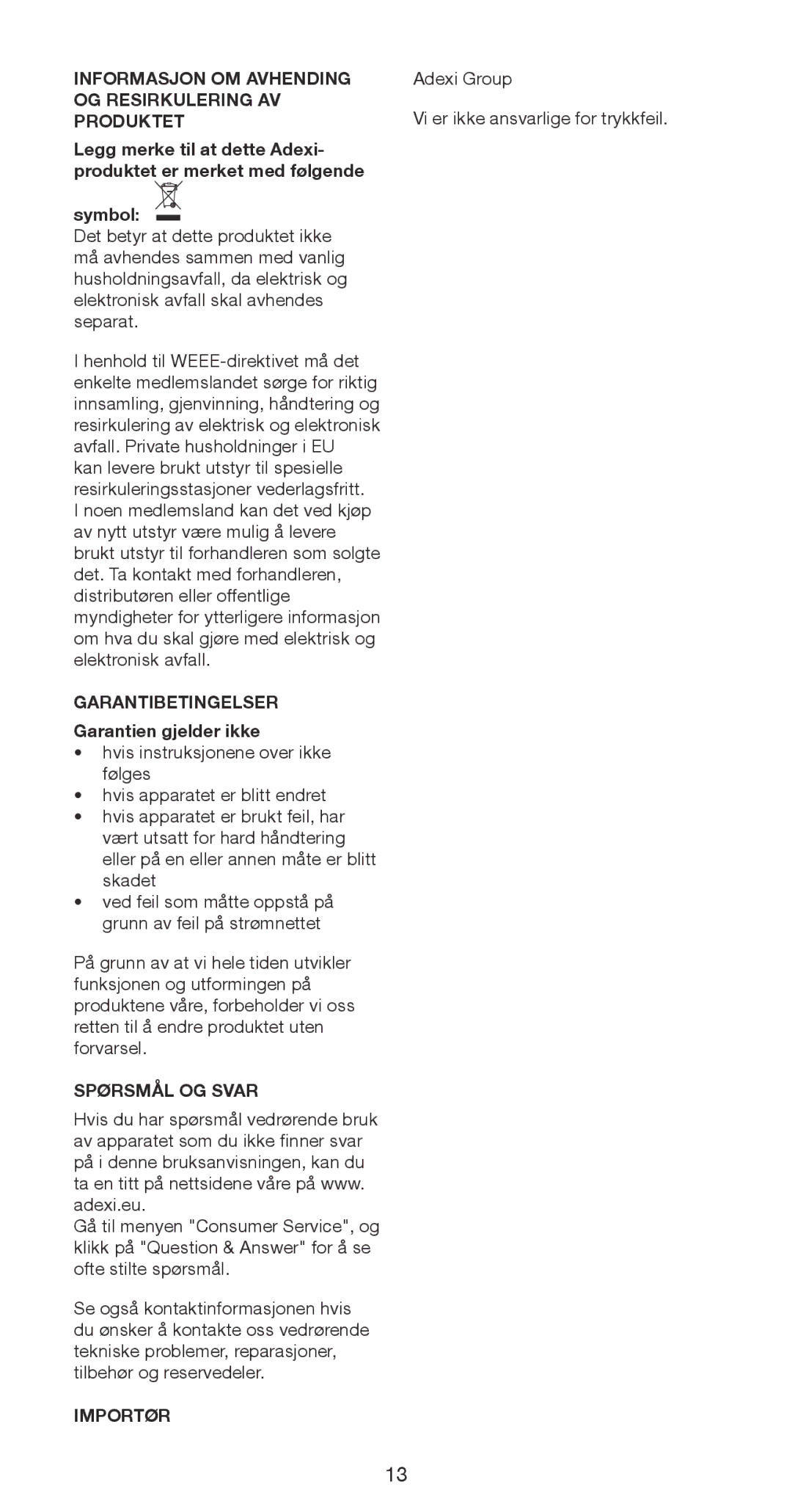 Melissa 741-048 manual Informasjon OM Avhending OG Resirkulering AV Produktet, Garantibetingelser, Garantien gjelder ikke 