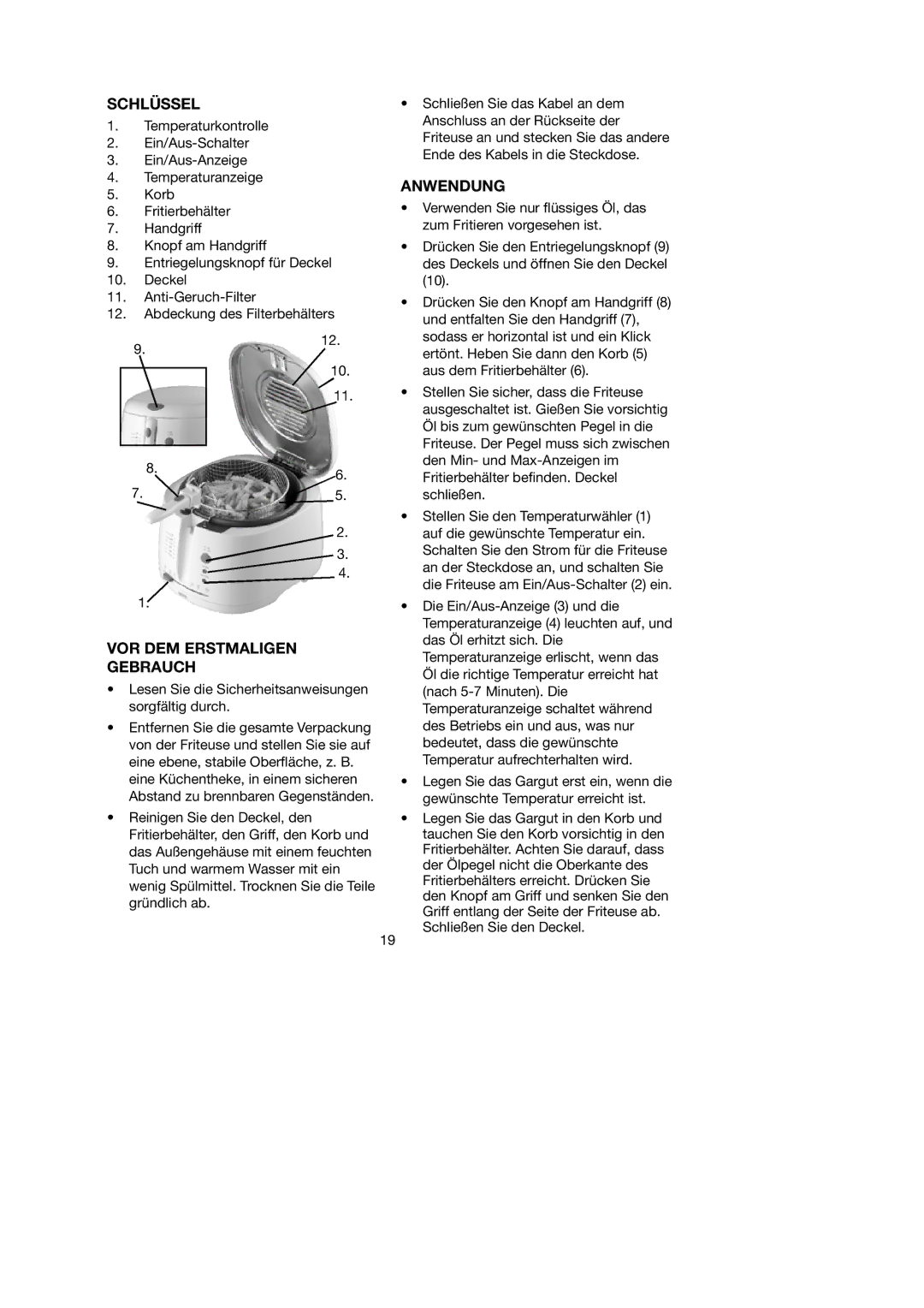 Melissa 743-191 manual Schlüssel, Anwendung, VOR DEM Erstmaligen Gebrauch 