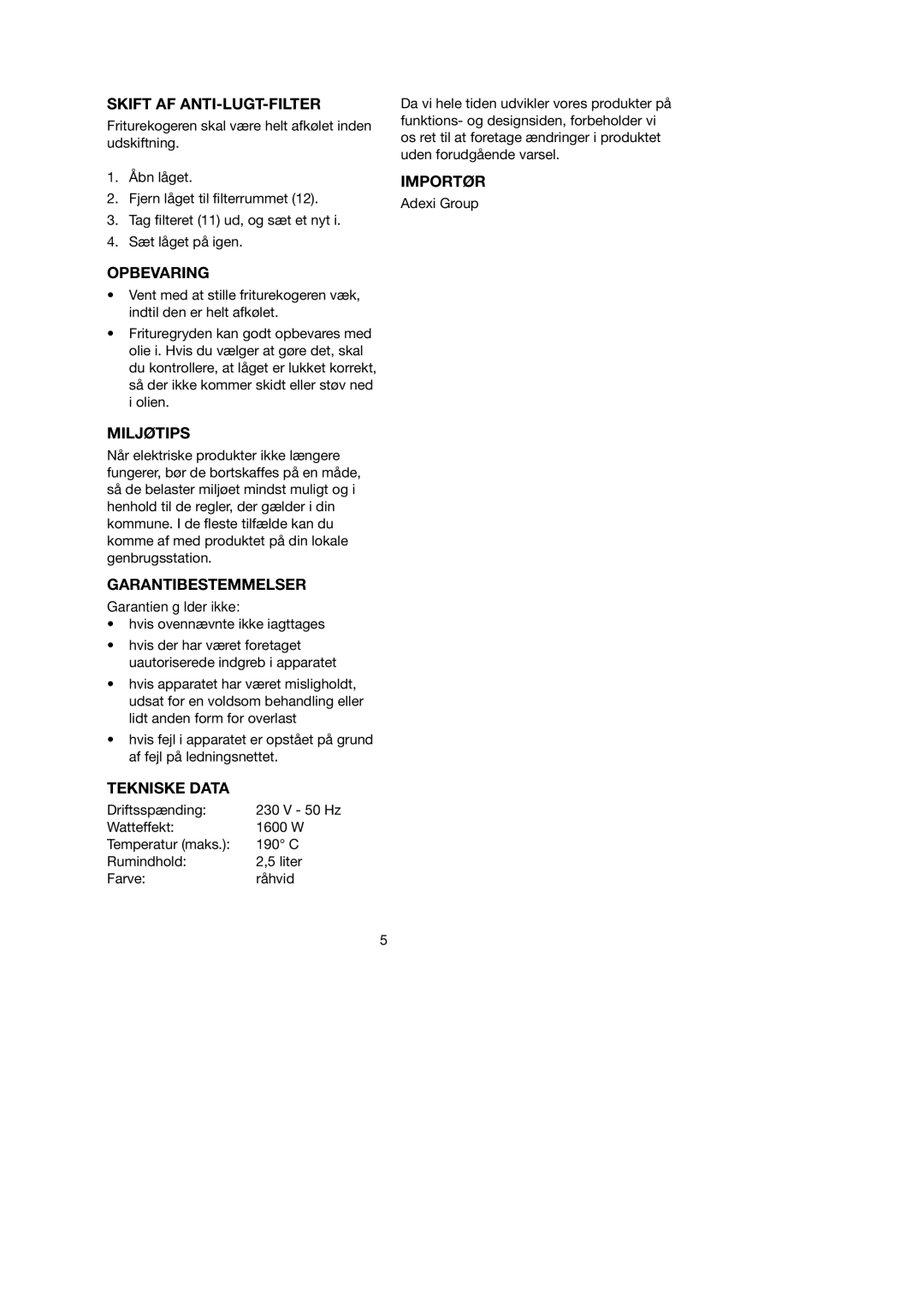 Melissa 743-191 manual Skift AF ANTI-LUGT-FILTER, Opbevaring, Miljøtips, Garantibestemmelser, Tekniske Data, Importør 