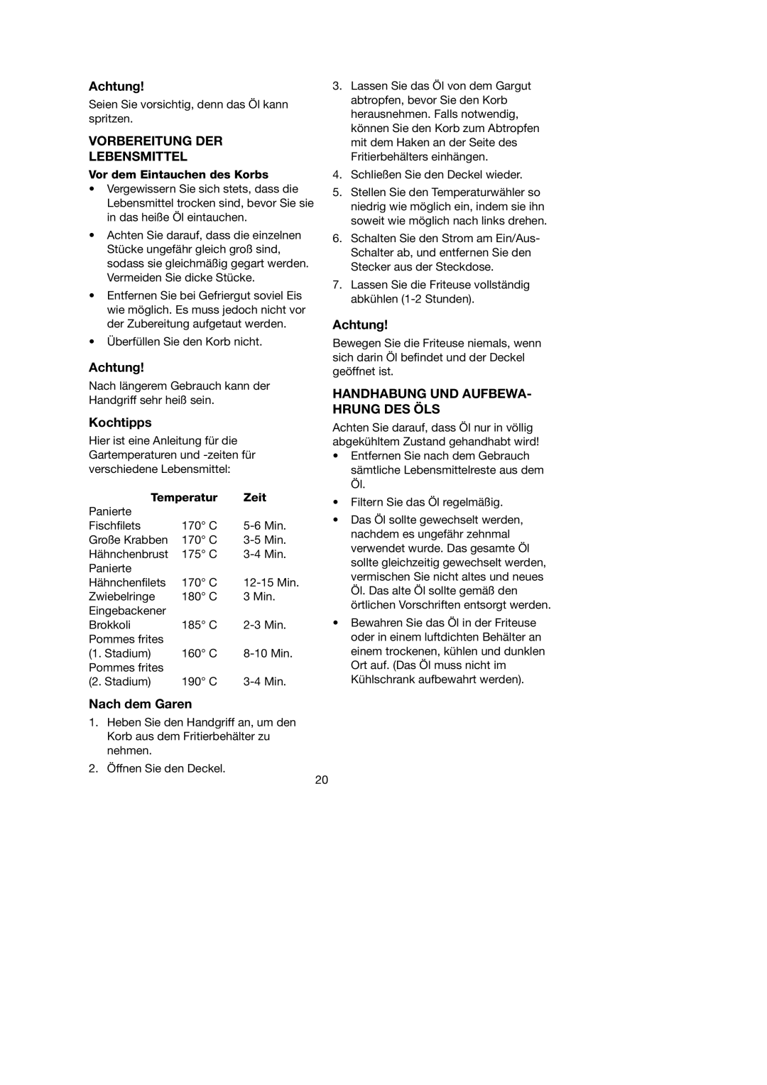 Melissa 743-193 Achtung, Vorbereitung DER Lebensmittel, Kochtipps, Nach dem Garen, Handhabung UND AUFBEWA- Hrung DES ÖLS 