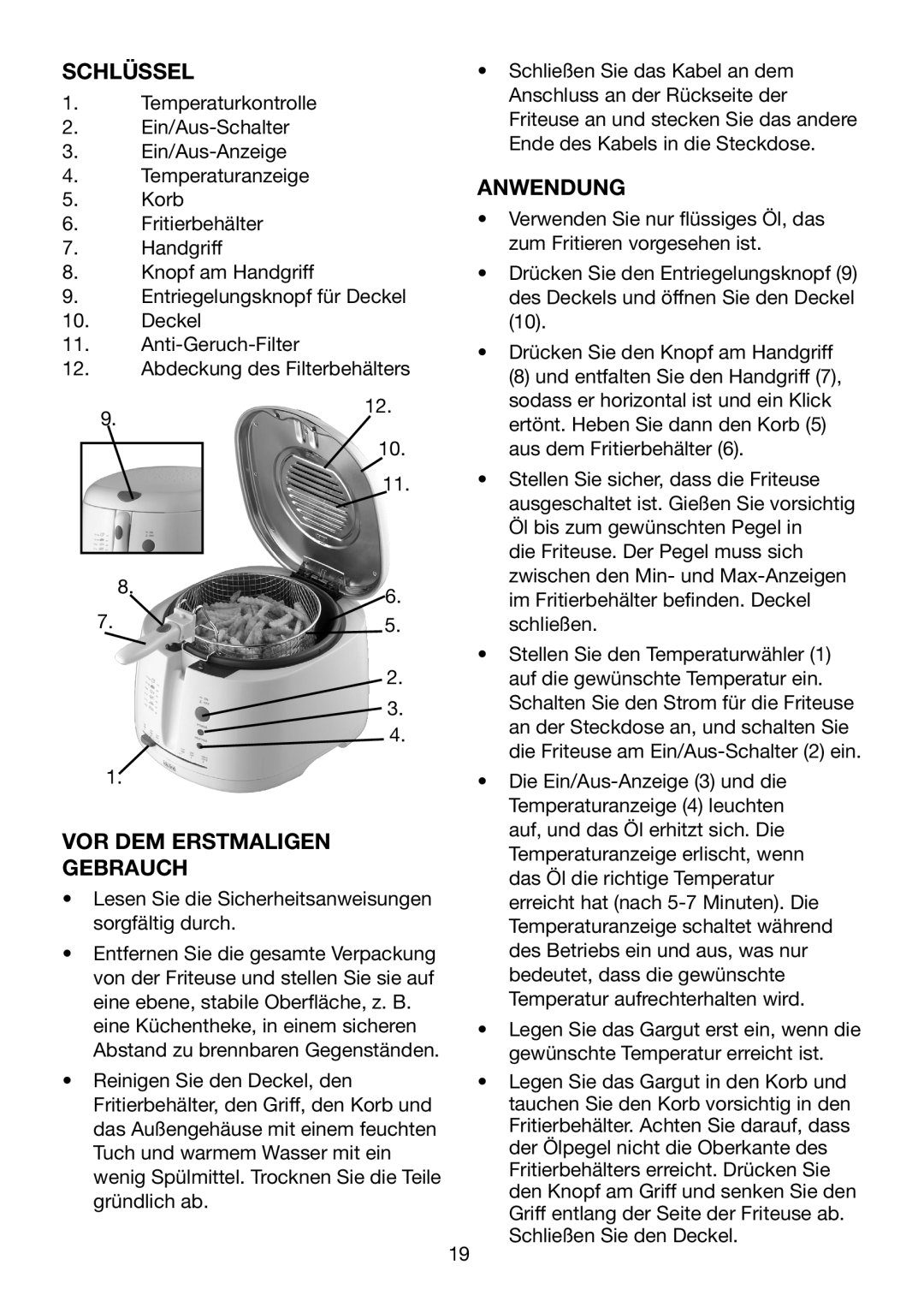 Melissa 743-194 manual Schlüssel, Anwendung, VOR DEM Erstmaligen Gebrauch 