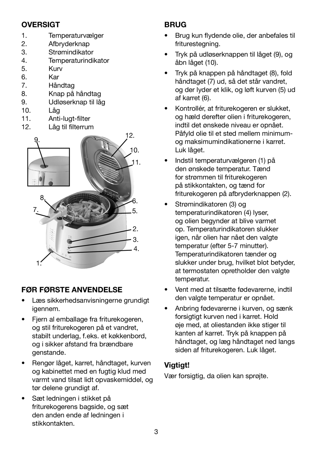 Melissa 743-194 manual Oversigt, Brug, FØR Første Anvendelse 