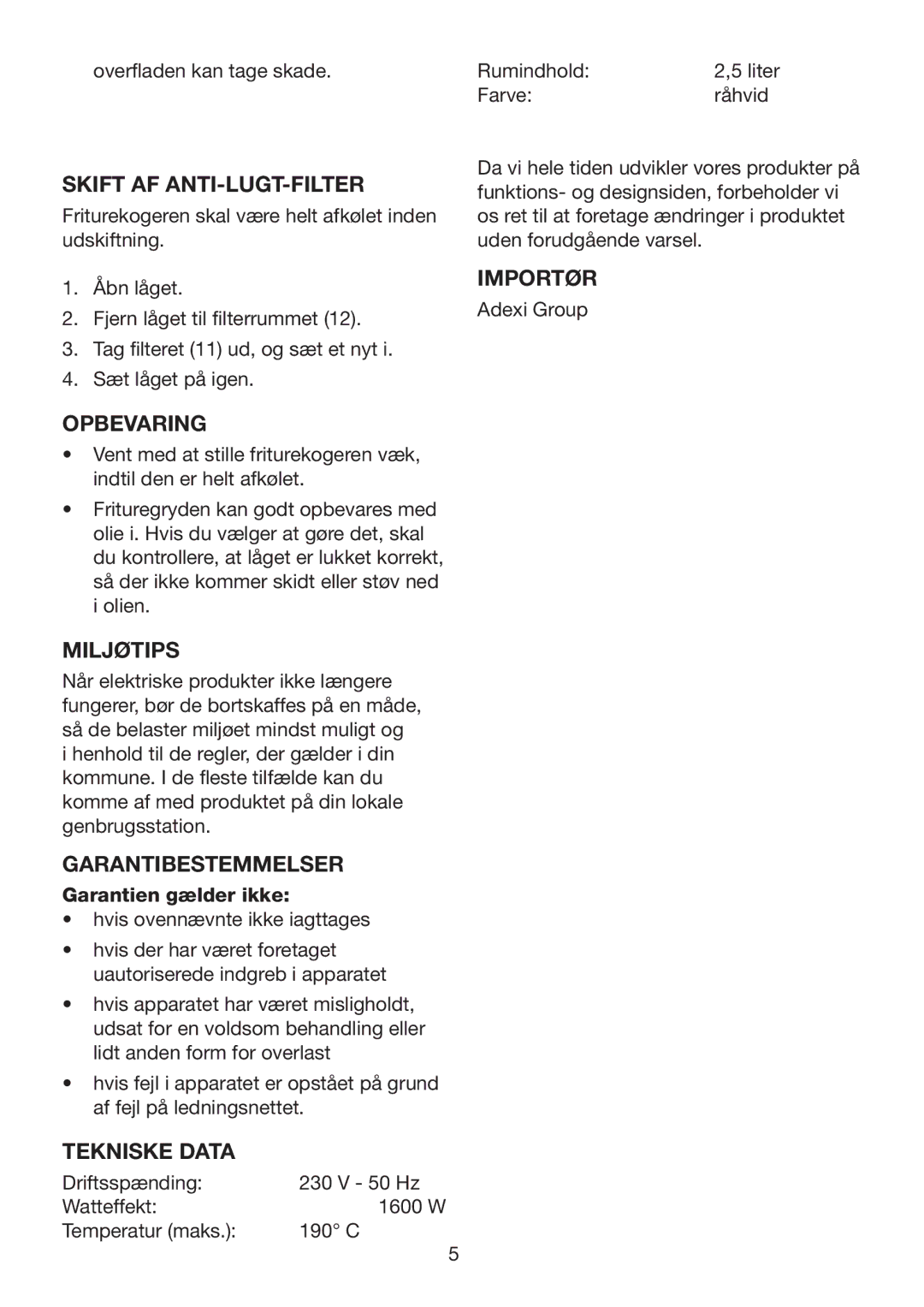 Melissa 743-194 manual Skift AF ANTI-LUGT-FILTER, Opbevaring, Miljøtips, Garantibestemmelser, Tekniske Data, Importør 