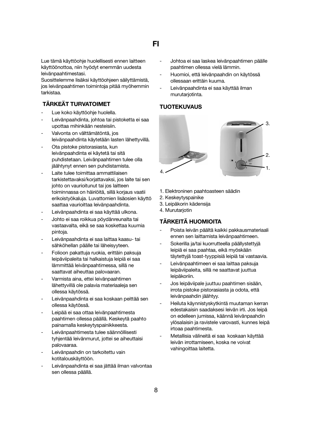 Melissa 743-196 manual Tärkeät Turvatoimet Tuotekuvaus, Tärkeitä Huomioita 