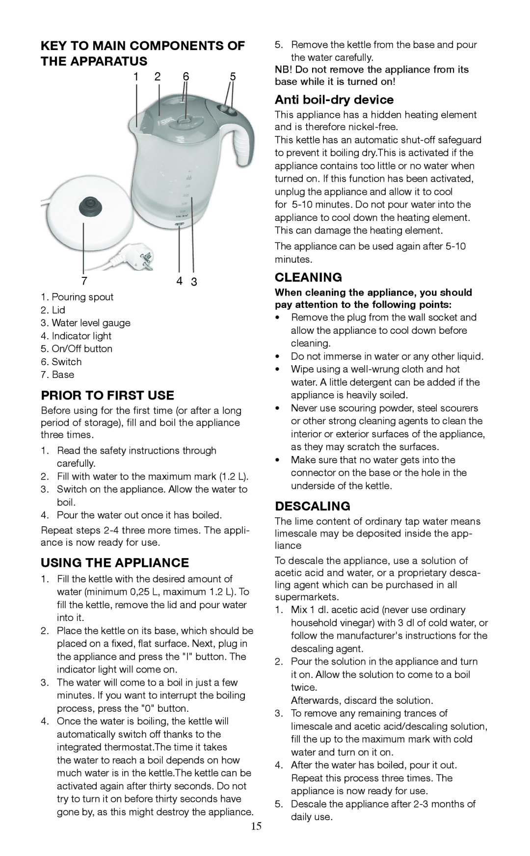 Melissa 745-153 KEY to Main Components of the Apparatus, Prior to First USE, Using the Appliance, Cleaning, Descaling 