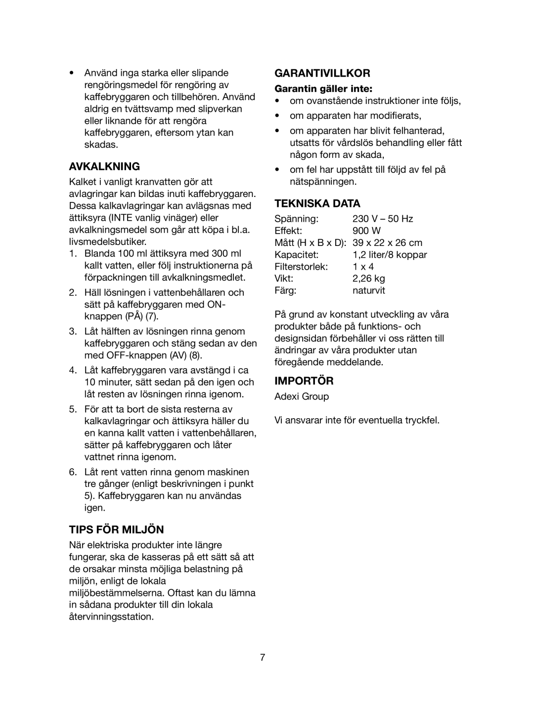 Melissa 745-182 manual Avkalkning, Tips FÖR Miljön, Garantivillkor, Tekniska Data, Importör 