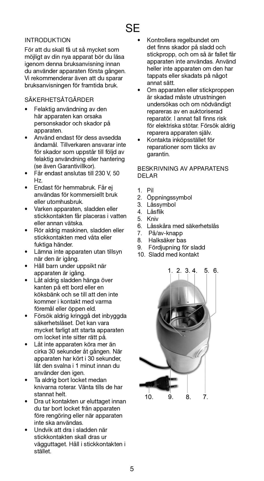 Melissa 745-95 manual Säkerhetsåtgärder, Beskrivning AV Apparatens Delar 