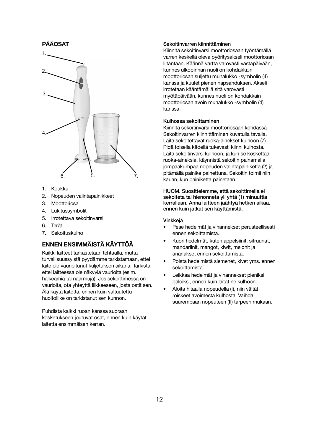 Melissa 746-086 manual Pääosat, Ennen Ensimmäistä Käyttöä 