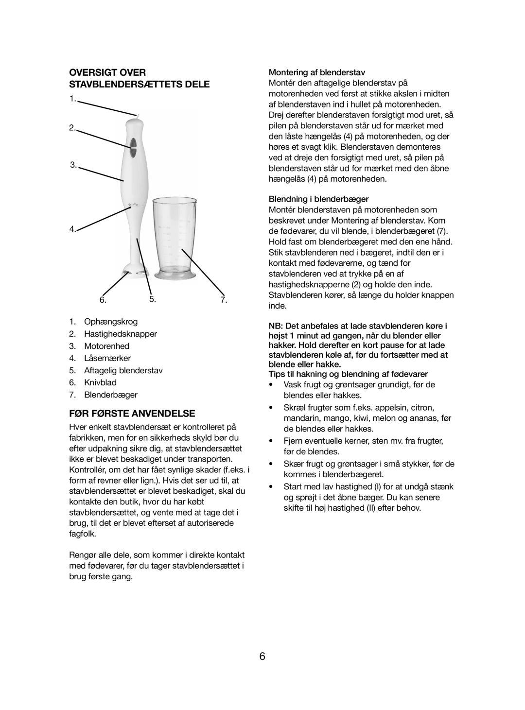 Melissa 746-086 manual Oversigt Over Stavblendersættets Dele, FØR Første Anvendelse 