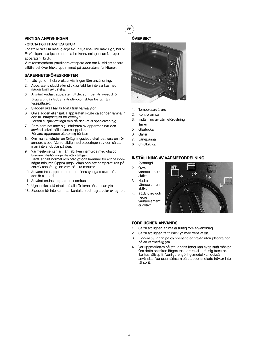 Melissa 751-082 Viktiga Anvisningar, Säkerhetsföreskrifter, Översikt, Inställning AV Värmefördelning, Före Ugnen Används 
