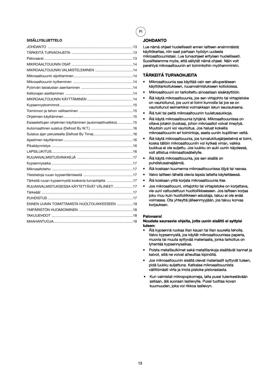 Melissa 753-093 manual Johdanto, Tärkeitä Turvaohjeita, Palovaara 
