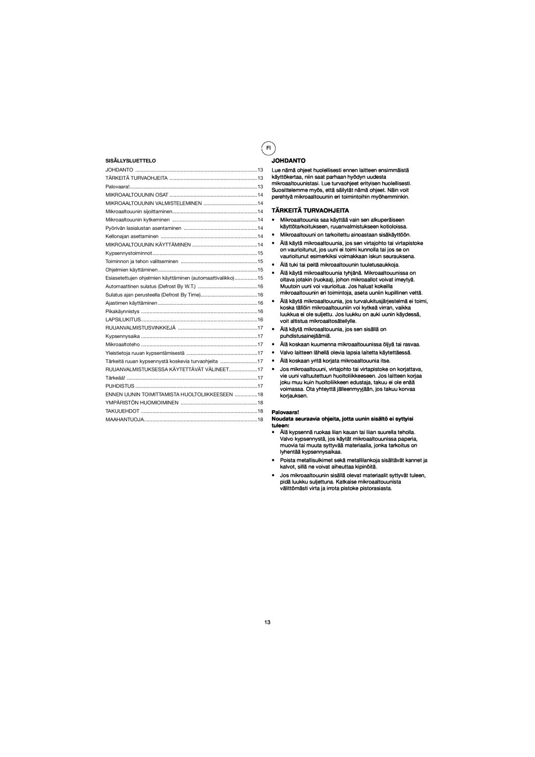 Melissa 753-094 manual Johdanto, Tärkeitä Turvaohjeita, Sisällysluettelo, Palovaara 