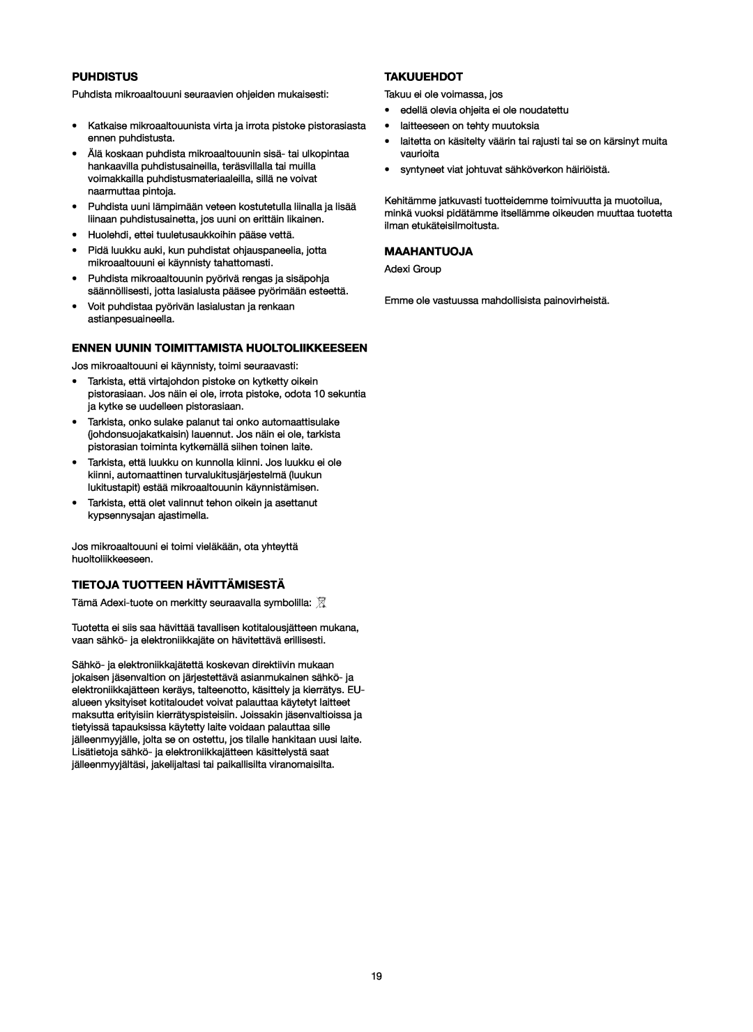 Melissa 753-130 manual Puhdistus, Ennen Uunin Toimittamista Huoltoliikkeeseen, Tietoja Tuotteen Hävittämisestä, Takuuehdot 