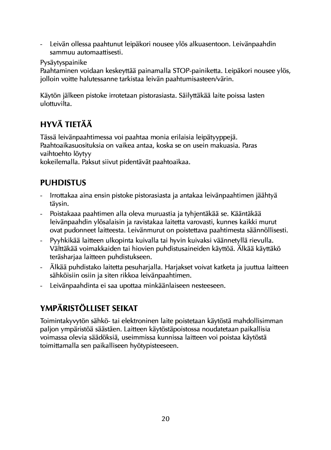 Melissa AT-280, AT-480 manual Hyvä Tietää, Puhdistus, Ympäristölliset Seikat 