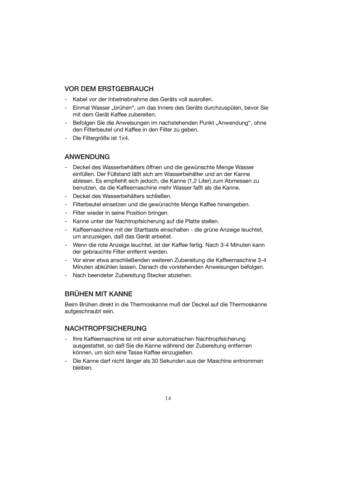 Melissa CM0801 manual Vor Dem Erstgebrauch, Anwendung, Brühen Mit Kanne, Nachtropfsicherung 