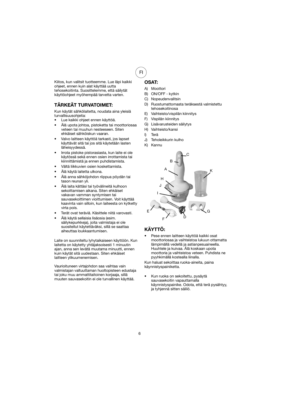 Melissa GMT-032BD manual Tärkeät Turvatoimet, Osat, Käyttö, Aiheuttaa loukkaantumisen 