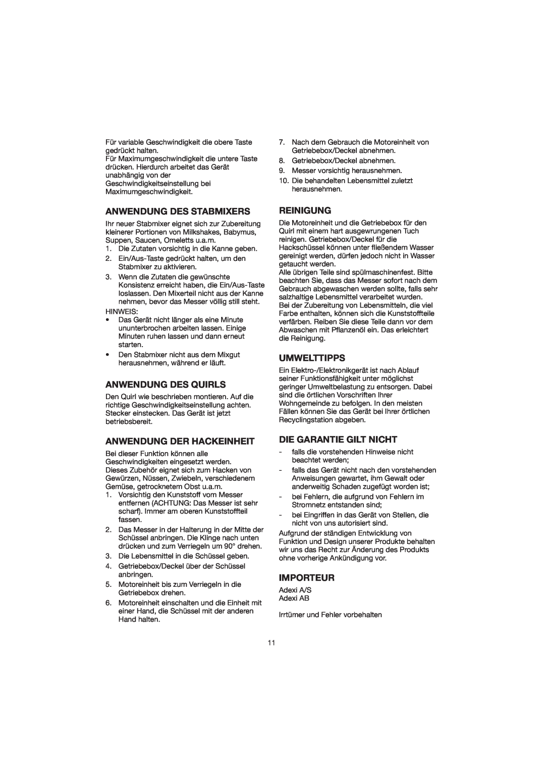 Melissa GMT-032BD manual Anwendung Des Stabmixers, Anwendung Des Quirls, Reinigung, Umwelttipps, Anwendung Der Hackeinheit 