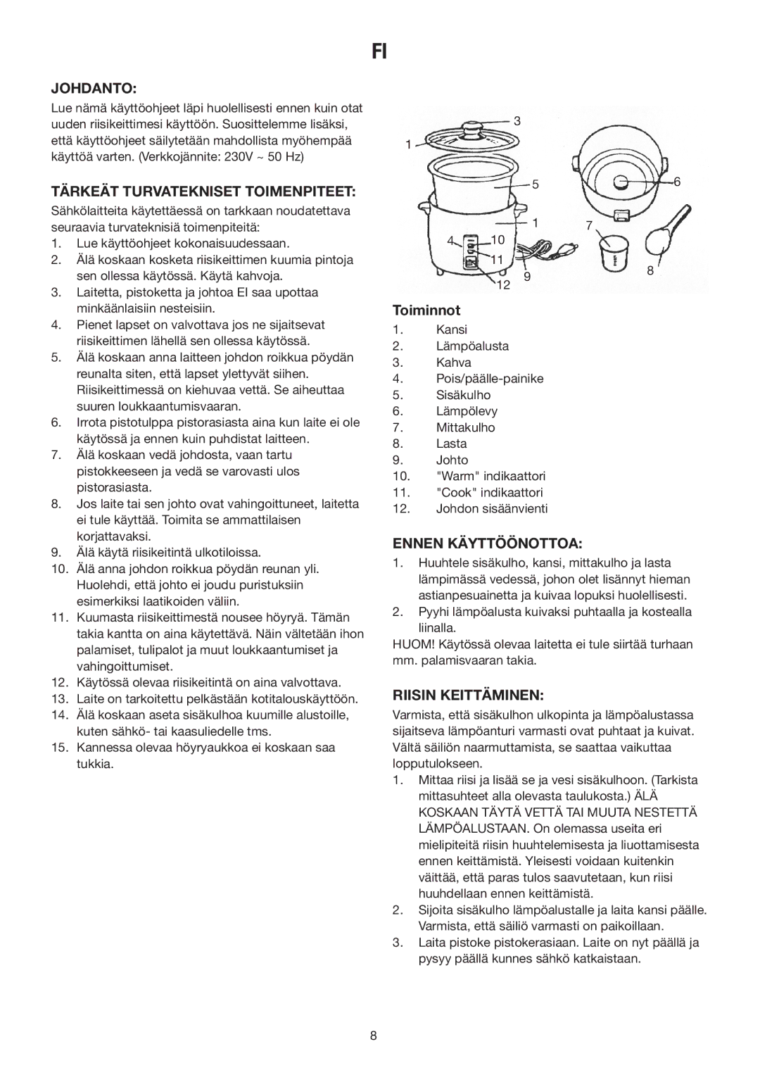 Melissa N/A manual Johdanto, Tärkeät Turvatekniset Toimenpiteet, Toiminnot, Ennen Käyttöönottoa, Riisin Keittäminen 