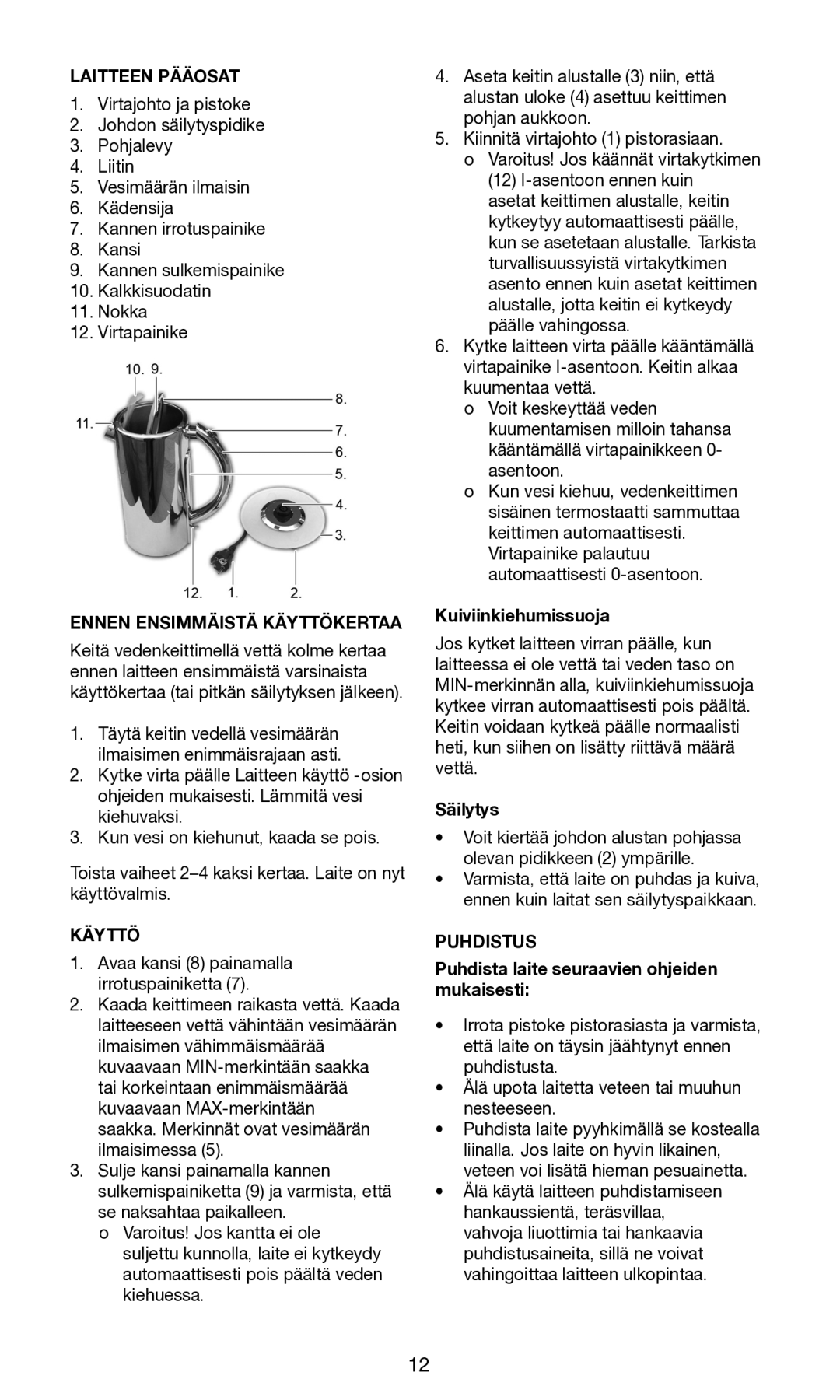 Melissa None manual Laitteen Pääosat, Ennen Ensimmäistä Käyttökertaa, Puhdistus 