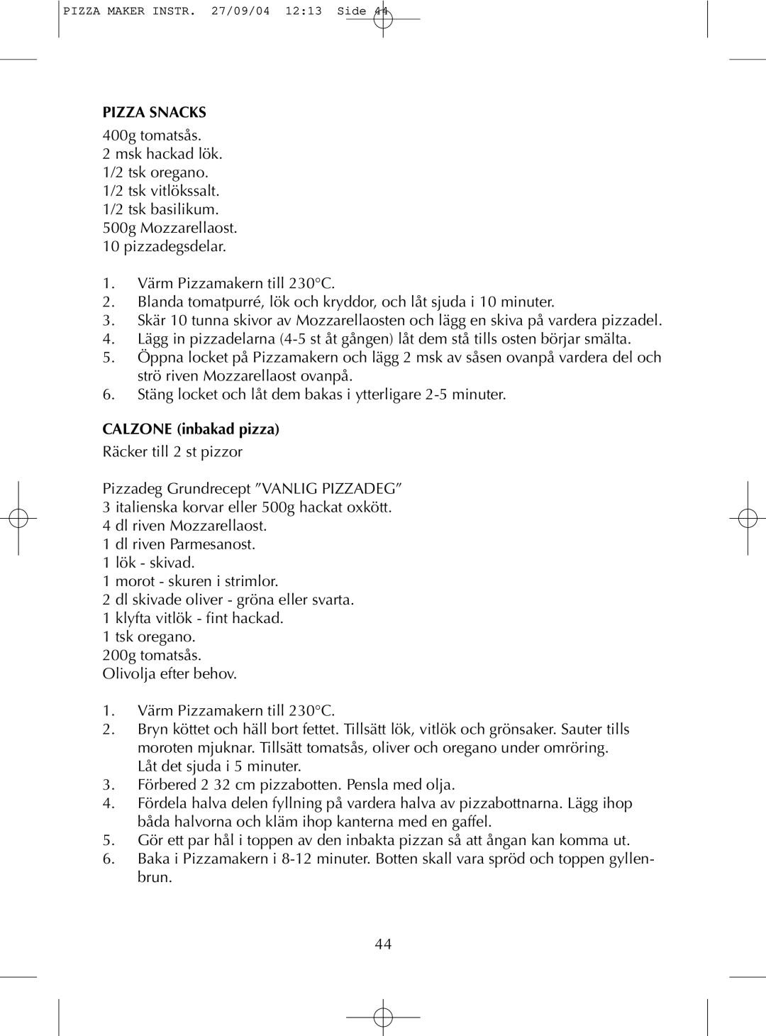Melissa TS 040S manual Calzone inbakad pizza 