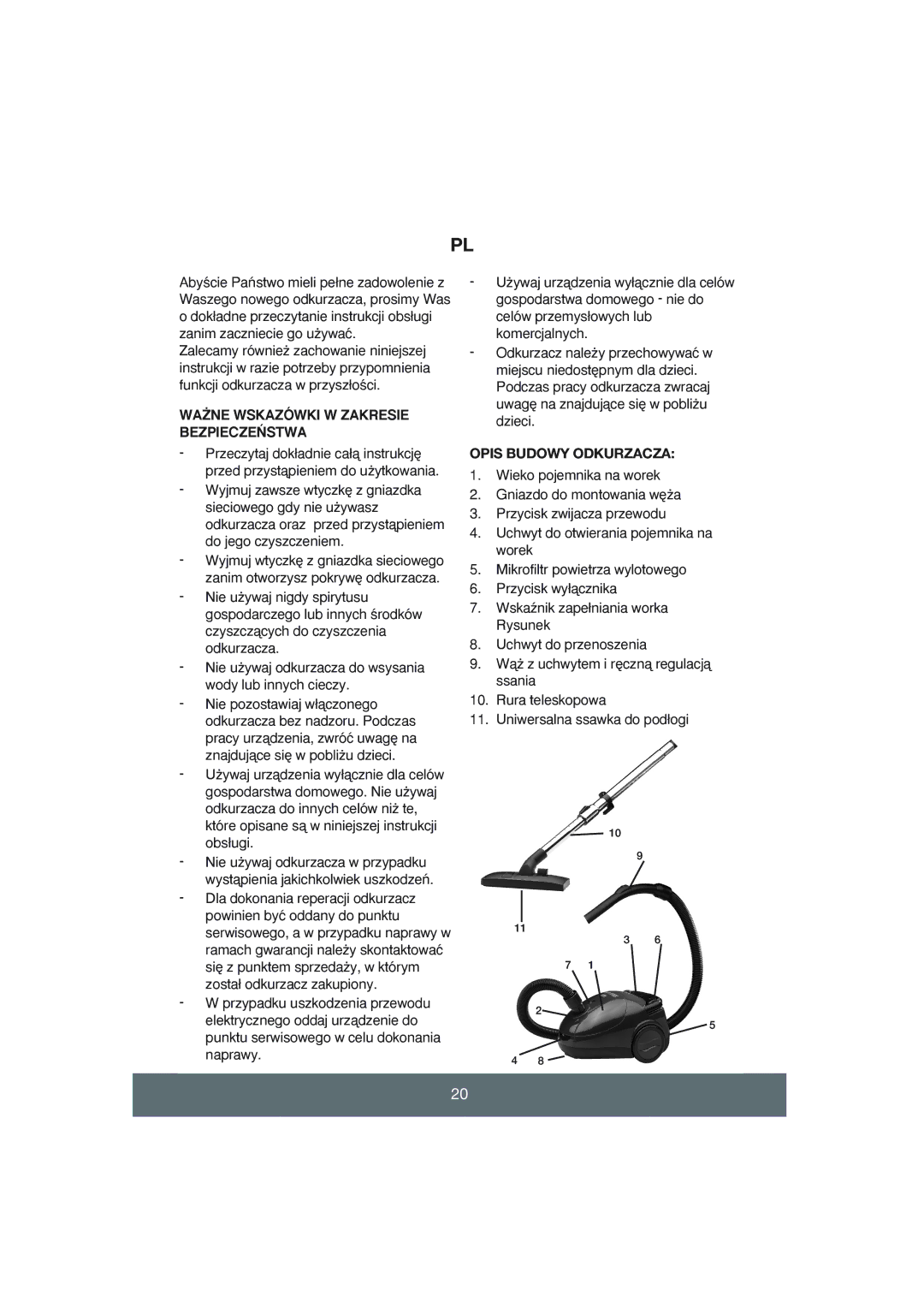 Melissa Vacuum Cleaner manual WA˚NE Wskazówki W Zakresie BEZPIECZE¡STWA, Opis Budowy Odkurzacza 