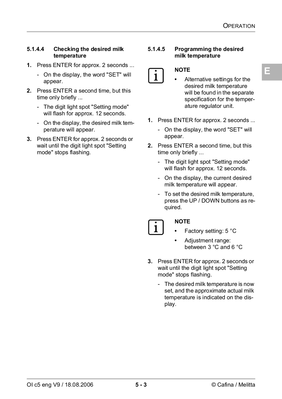 Melitta 2954076 manual Checking the desired milk temperature, Programming the desired milk temperature 