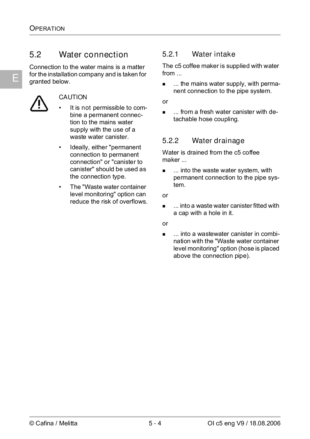 Melitta 2954076 manual Water connection, Water intake, Water drainage 